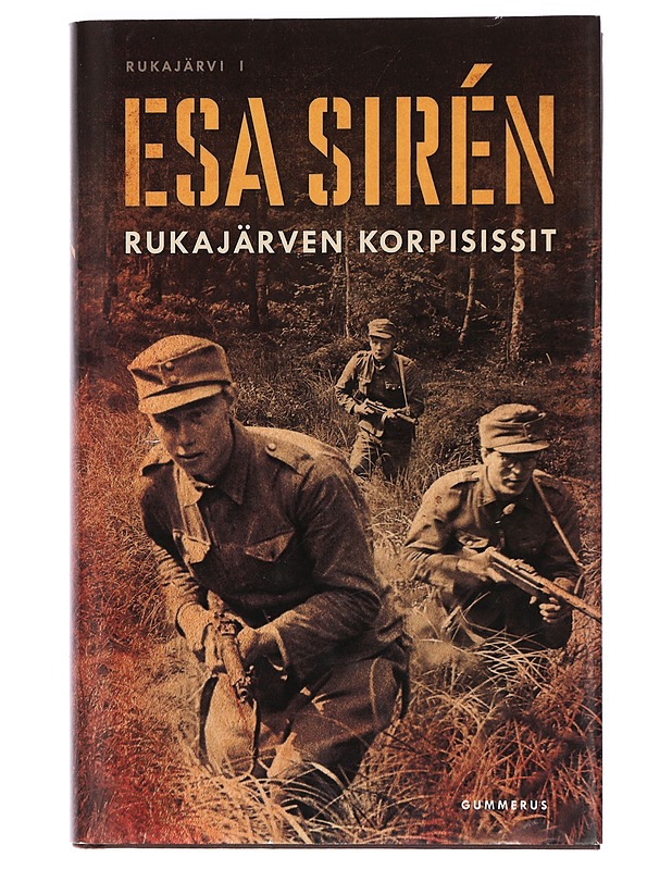 Rukajärven korpisissit - Esa Sirén - Romaanit ja novellit - 10105425678 - 0