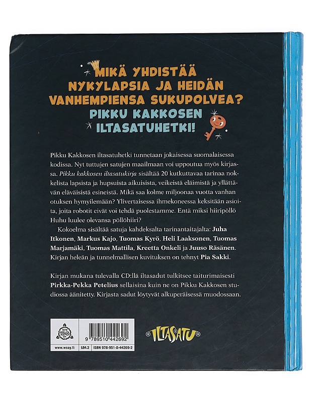 Pikku Kakkosen iltasatukirja - Itkonen, Juha - Lastenkirjat - 10105425701 - 1