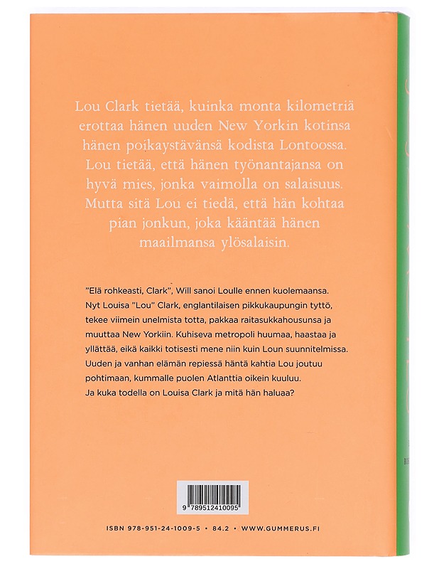 Elä rohkeasti - Moyes, Jojo - Romaanit ja novellit - 10105425712 - 1