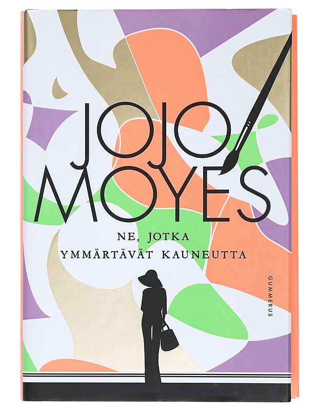 Ne, jotka ymmärtävät kauneutta - Moyes, Jojo - Romaanit ja novellit - 10105425776 - 0