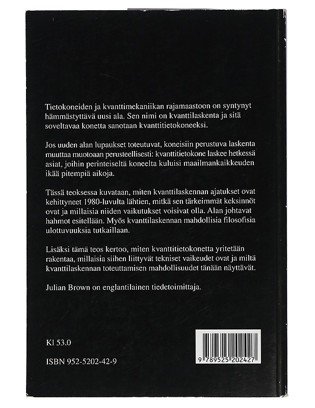 Kvanttitietokone - Brown, Julian - Tietokirjat ja oppaat - 10105425810 - 1