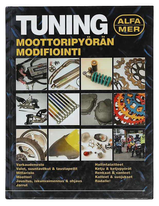 Tuning : moottoripyörän modifiointi - Gill, Pete - Harrastekirjat - 10105425842 - 0