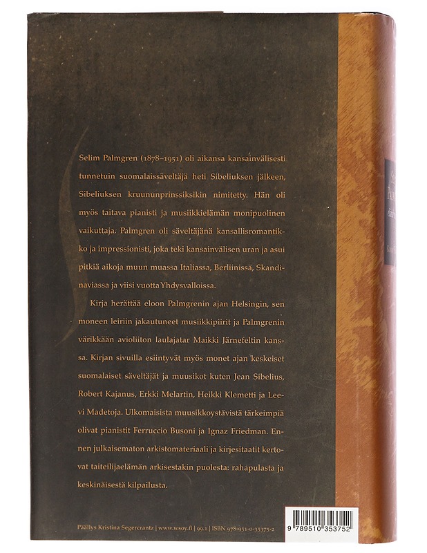 Selim Palmgren : elämä musiikissa - Kimmo Korhonen - Elämäkerrat ja muistelmat - 10105425860 - 1