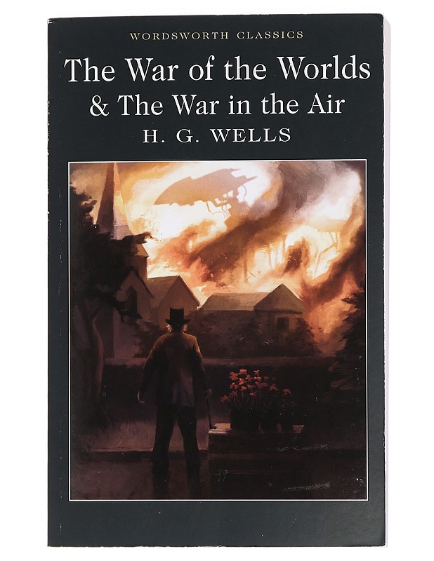 The War of the Worlds - The War in the Air and particularly How Mr. Bert Smallways Fared While It lasted - Historiakirjat - 10105425863 - 0