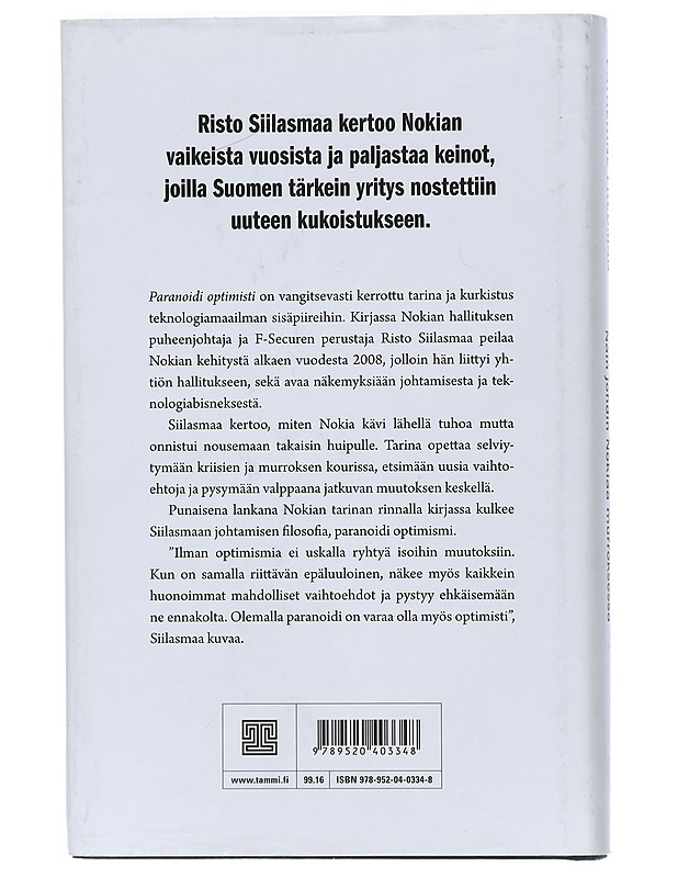 Paranoidi optimisti : näin johdin Nokiaa murroksessa - Siilasmaa, Risto - Elämäkerrat ja muistelmat - 10105425928 - 1