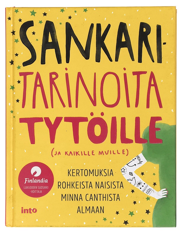 Sankaritarinoita tytöille (ja kaikille muille) - Anttonen, Taru - Lastenkirjat - 10105425945 - 0