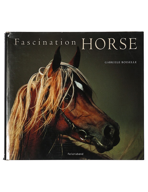 Fascination Horse - Gabrielle Boiselle - Harrastekirjat - 10105425972 - 0