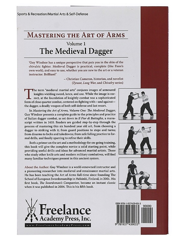 Mastering the art of Arms. Volume One: The Medieval Dagger & Volume Two: The Medieval Longsword - Guy Windsor - Harrastekirjat - 10105426040 - 1