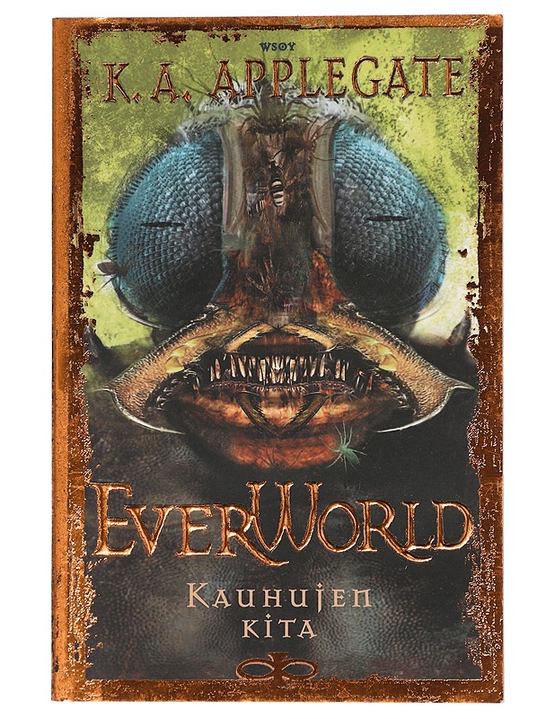 Kauhujen kita - Applegate, Katherine - Fantasia- ja scifi - 10105426090 - 0