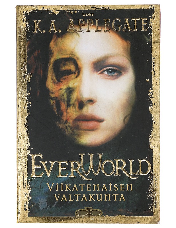 Viikatenaisen valtakunta - Applegate, Katherine - Fantasia- ja scifi - 10105426103 - 0