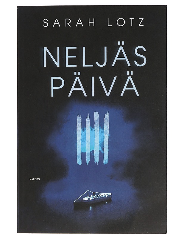 Neljäs päivä - Lotz, Sarah - Jännitys ja dekkarit - 10105426160 - 0