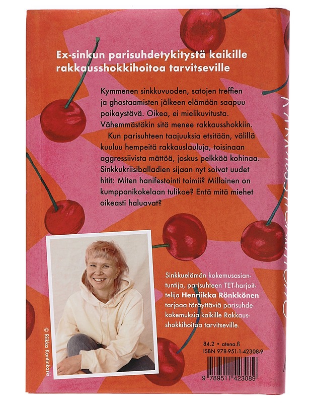 Rakkausshokkihoito ja muita ex-sinkun oivalluksia - Henriikka Rönkkönen - Romaanit ja novellit - 10105426198 - 1