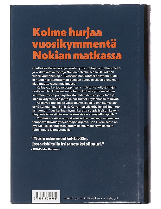 Puhelin soi öisin : mitä opin globaalina yritysjohtajana - Kallasvuo, Olli-Pekka - Elämäkerrat ja muistelmat - 10105426229 - 1