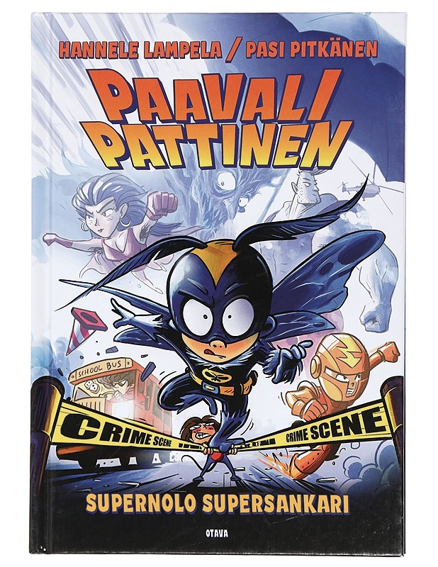 Paavali Pattinen, supernolo supersankari - Lampela, Hannele - Lastenkirjat - 10105426242 - 0
