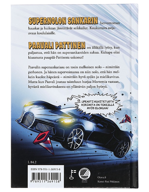 Paavali Pattinen, supernolo supersankari - Lampela, Hannele - Lastenkirjat - 10105426242 - 1