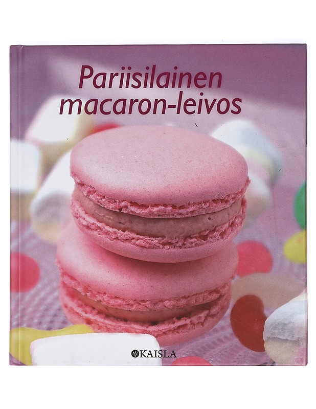 Pariisilainen macaron-leivos - Aït-Ali, Sylvie - Historiakirjat - 10105426279 - 0