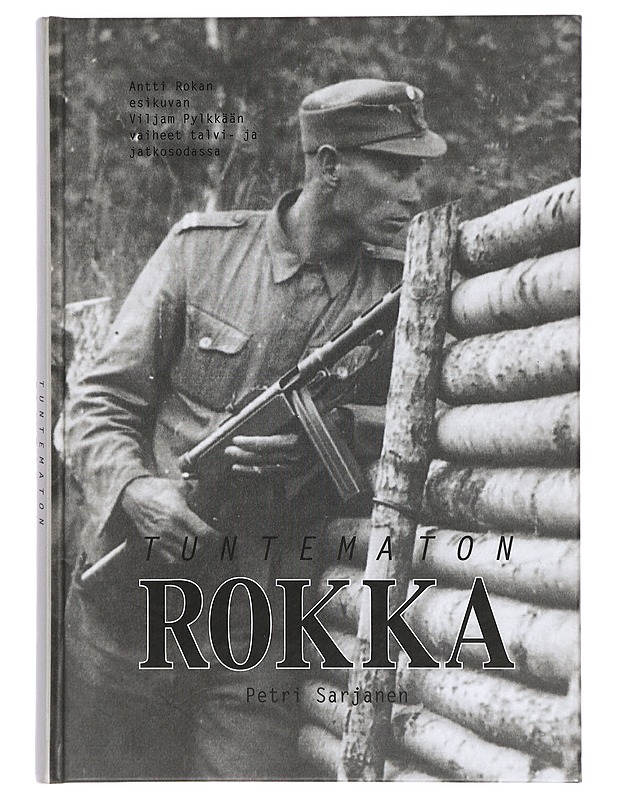 Tuntematon Rokka - Petri Sarjanen - Elämäkerrat ja muistelmat - 10105426281 - 0