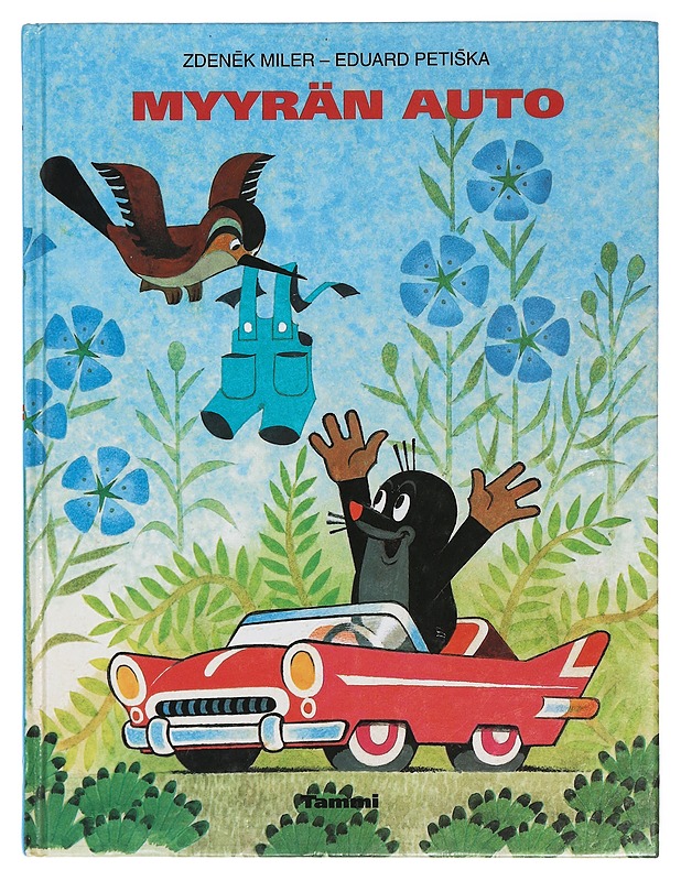 Myyrän auto - Miler, Zden?k - Lastenkirjat - 10105426289 - 0