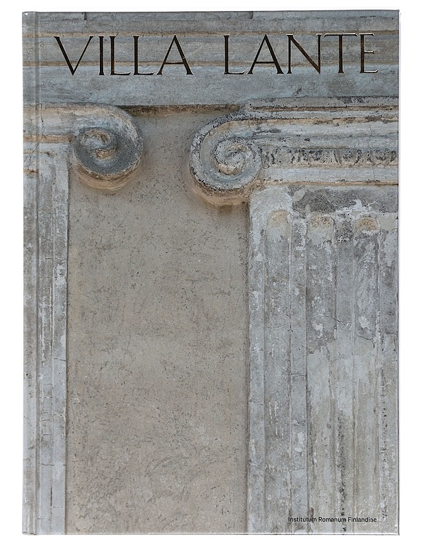 Villa Lante al Gianicolo 1518-2018 - Auerniitty, Mikko - Taide- ja kulttuurikirjat - 10105426302 - 0