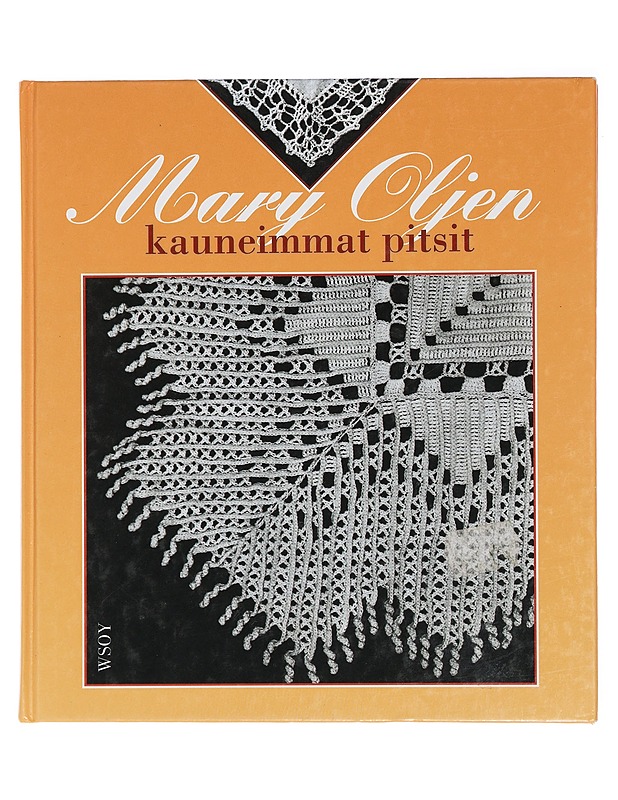 Mary Oljen kauneimmat pitsit - Olki, Mary - Harrastekirjat - 10105426376 - 0