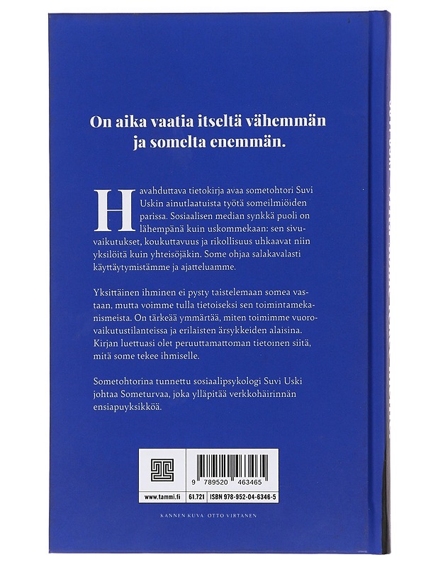 Mitä some tekee meille? - Uski, Suvi - Tietokirjat ja oppaat - 10105426379 - 1
