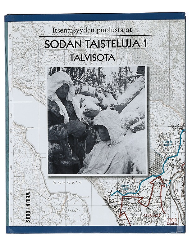 Sodan taisteluja. 1 : Talvisota - Raunio, Ari  ; Lantz, Mikko  ; Kilin, Juri  - Historiakirjat - 10105426382 - 0