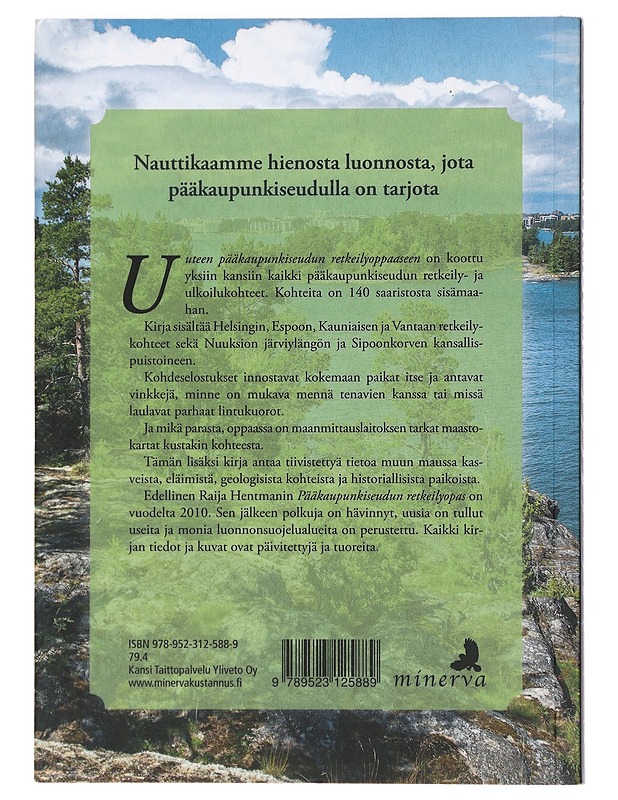 Uusi pääkaupunkiseudun retkeilyopas - Hentman, Raija - Tietokirjat ja oppaat - 10105426414 - 1