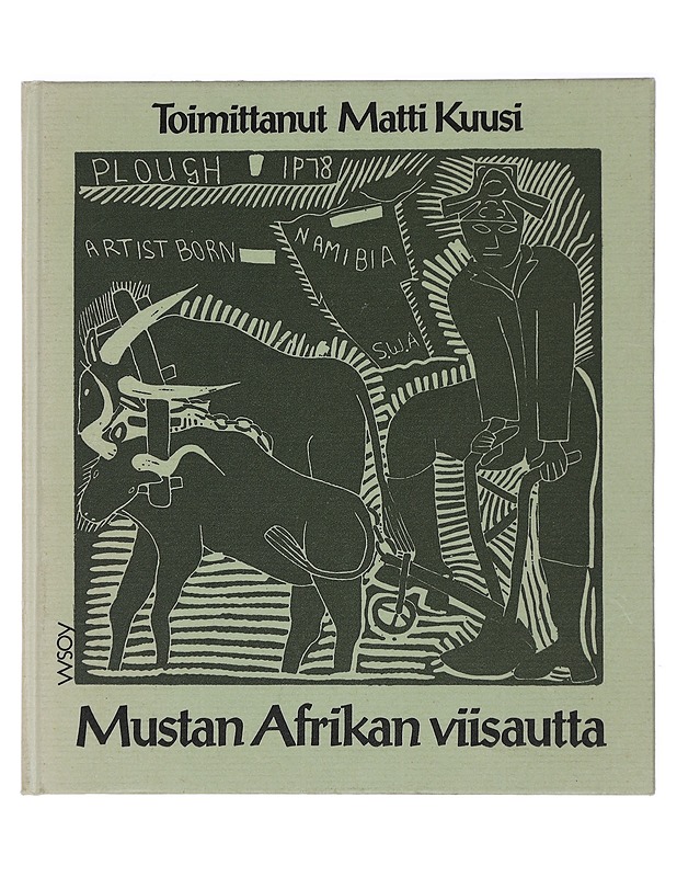 Mustan Afrikan viisautta - Kuusi, Matti - Runot ja näytelmät - 10105426441 - 0