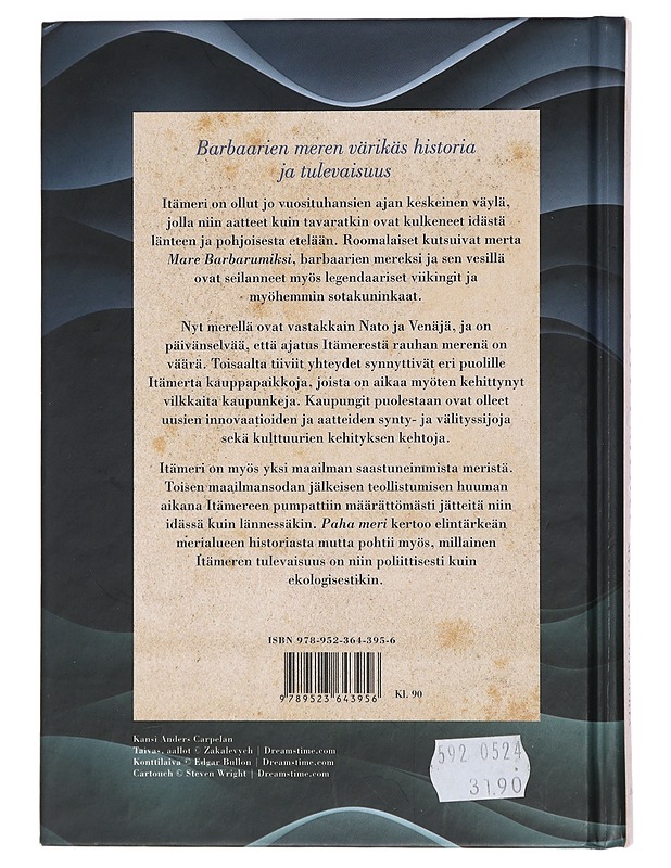 Paha meri : Itämeren myrskyisä historia - Laukka, Petri - Historiakirjat - 10105426446 - 1