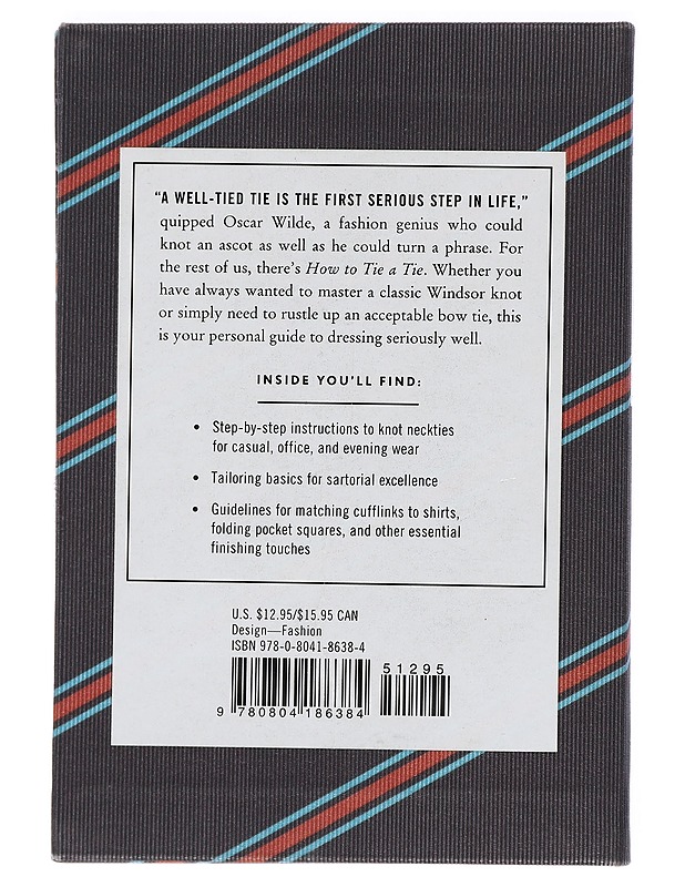 How to tie a tie : a gentleman's guide to getting dressed - Jin, Ryan Tristan - Tietokirjat ja oppaat - 10105426462 - 1