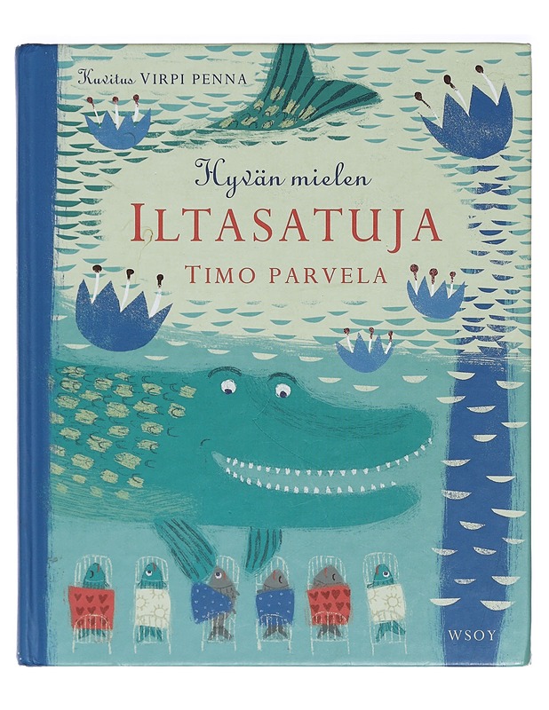 Hyvän mielen iltasatuja - Parvela, Timo - Lastenkirjat - 10105426451 - 0