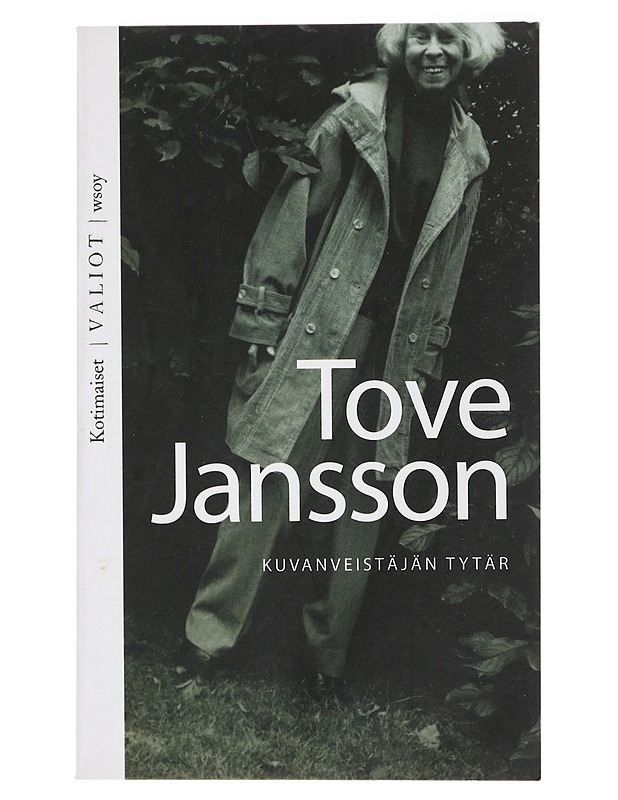 Kuvanveistäjän tytär - Jansson, Tove - Elämäkerrat ja muistelmat - 10105426474 - 0