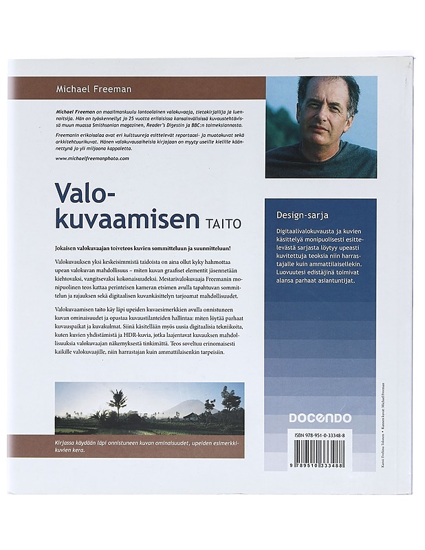 Valokuvaamisen taito - Freeman, Michael - Harrastekirjat - 10105426480 - 1