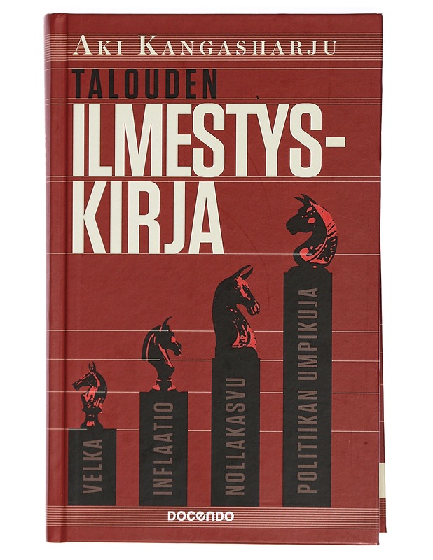 Talouden ilmestyskirja : velka, inflaatio, nollakasvu ja politiikan umpikuja - Aki Kangasharju - Tietokirjat ja oppaat - 10105426483 - 0