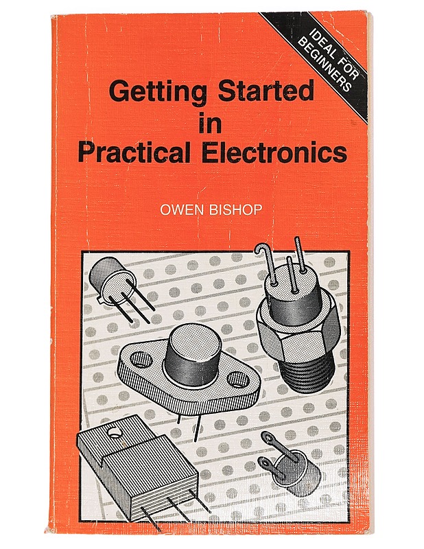 Getting started in practical electronics - Bishop, Owen - Tietokirjat ja oppaat - 10105426488 - 0
