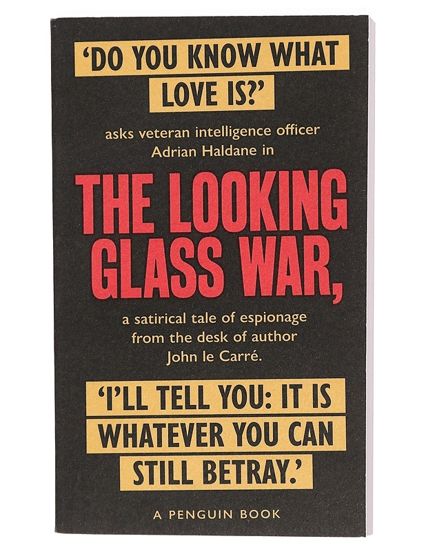 The looking glass war - le Carré, John - Jännitys ja dekkarit - 10105426495 - 0