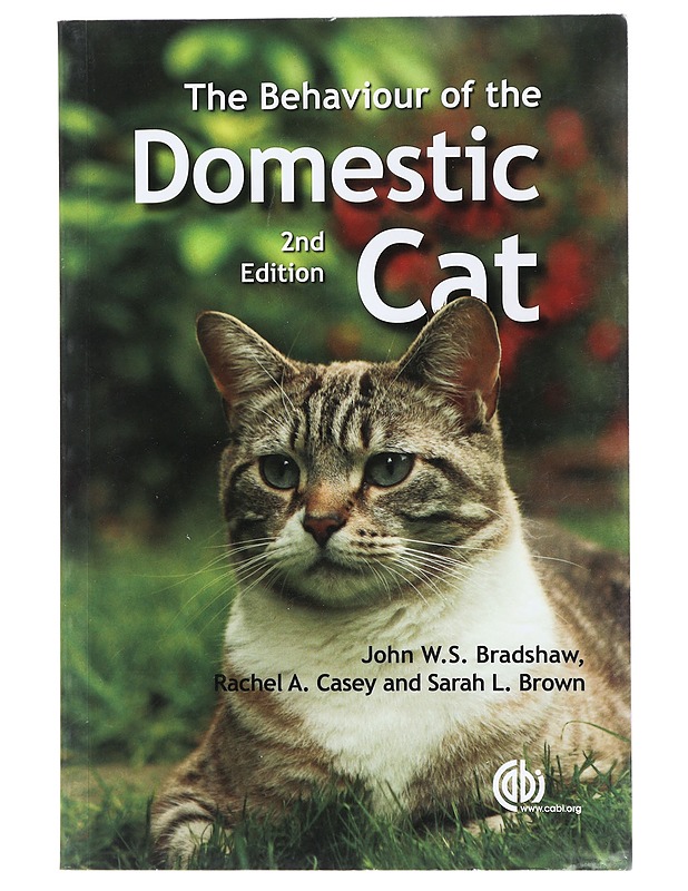 The behaviour of the domestic cat - Bradshaw, John W. S. - Tietokirjat ja oppaat - 10105426499 - 0