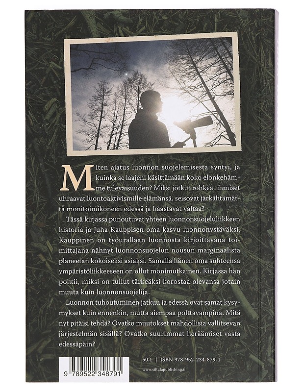 Heräämisiä : kuinka minusta tuli luonnonsuojelija - Juha Kauppinen - Elämäkerrat ja muistelmat - 10105426520 - 1