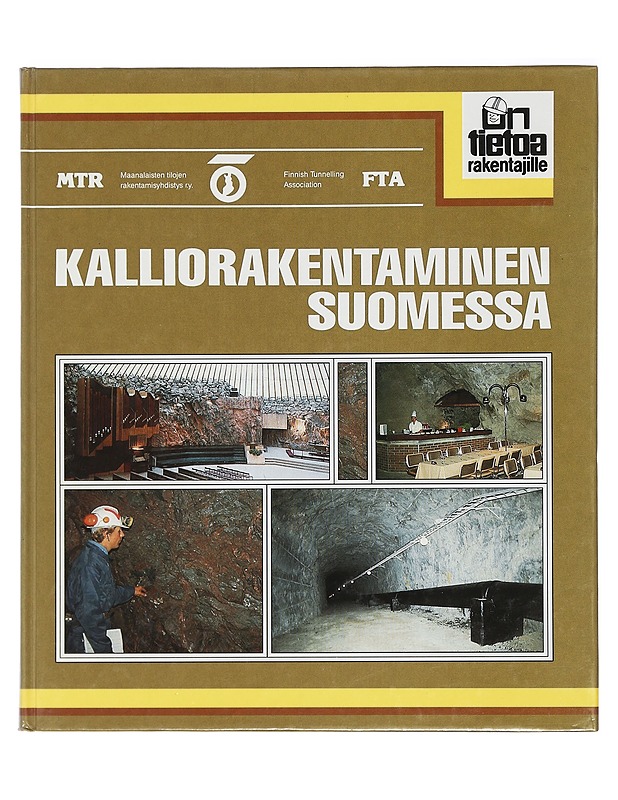 Kalliorakentaminen Suomessa - Roinisto, Jarmo - Tietokirjat ja oppaat - 10105426557 - 0