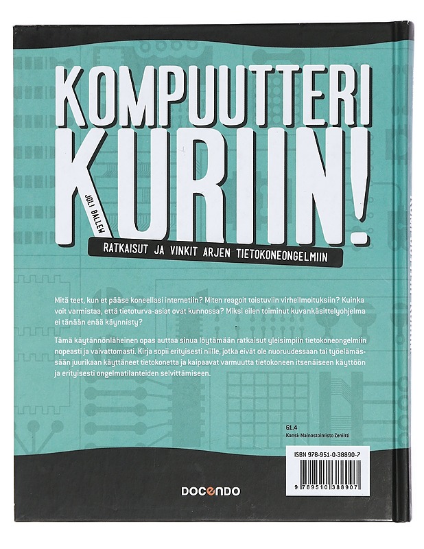 Kompuutteri kuriin! : ratkaisut ja vinkit arjen tietokoneongelmiin - Ballew, Joli - Harrastekirjat - 10105426561 - 1