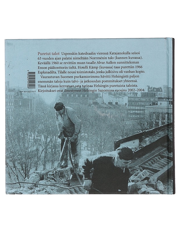 Puretut talot : 100 tarinaa Helsingistä - Antti Manninen - Tietokirjat ja oppaat - 10105426564 - 1