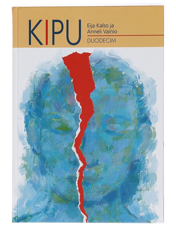 Kipu - Kalso, Eija - Tietokirjat - 10105426574 - 0