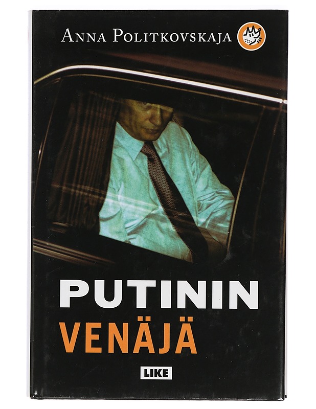 Putinin Venäjä - Politkovskaja, Anna - Historiakirjat - 10105426568 - 0