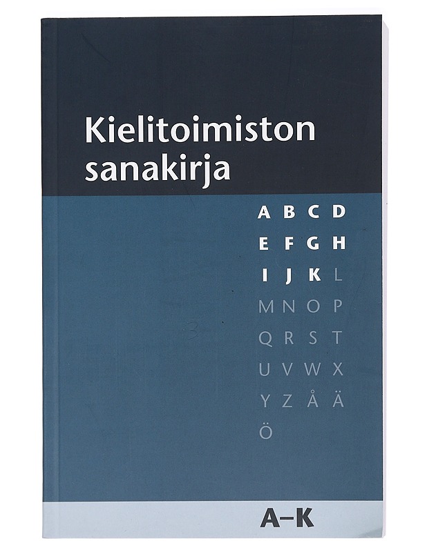 Kielitoimiston sanakirja. 1. osa, A-K - Grönros, Eija-Riitta - Matkaoppaat ja sanakirjat - 10105426587 - 0