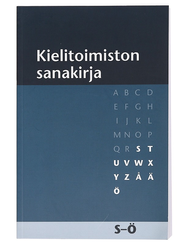 Kielitoimiston sanakirja. 3. osa, S-Ö - Grönros, Eija-Riitta - Matkaoppaat ja sanakirjat - 10105426592 - 0