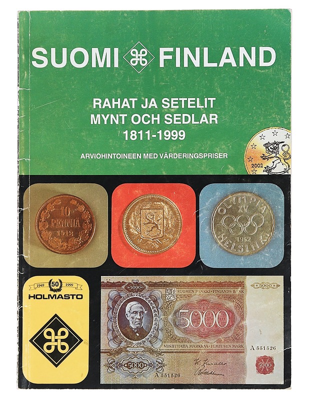 Suomi 1999 : rahat ja setelit 1811-1999 : arviohintoineen : mynt och sedlar 1811-1999 : med värderingspriser = Finland 1999 : coins and banknotes 1811-1999 : with valuations = Finl - Tietokirjat ja oppaat - 10105426605 - 0