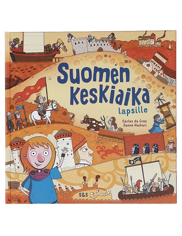 Suomen keskiaika lapsille - Cruz, Carlos da - Lastenkirjat - 10105426609 - 0
