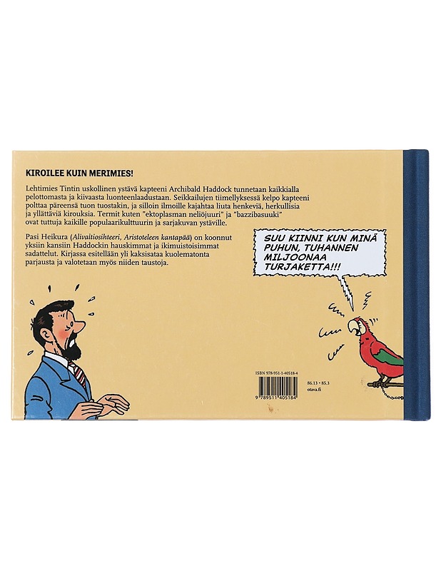 Tyrskyn myrsky! : johdatus kapteeni Haddockin manauksiin Albert Algoudin alkuteosta mukaillen - Heikura, Pasi - Sarjakuvat - 10105426637 - 1