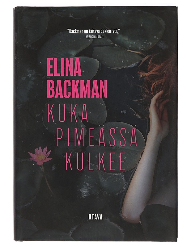 Kuka pimeässä kulkee - Elina Backman - Jännitys ja dekkarit - 10105426649 - 0