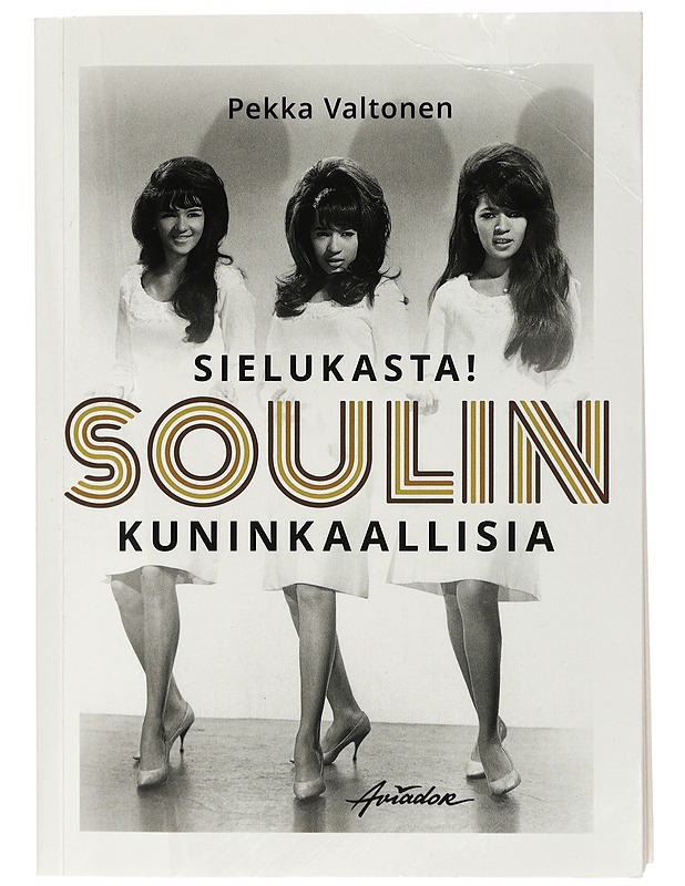 Sielukasta! : Soulin Kuninkaallisia - Pekka Valtonen - Elämäkerrat ja muistelmat - 10105426659 - 0